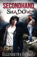 Secondhand Shadow 1500379557 Book Cover