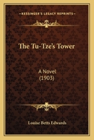 The Tu-Tze's Tower 1022470299 Book Cover