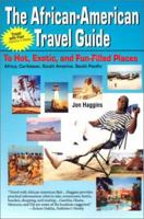 African American Travel Guide to Hot, Exotic & Fun-Filled Places 0970222408 Book Cover