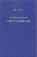 Sozialphilosophie Und Wirtschaftspolitik 3428008367 Book Cover