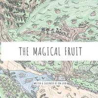 The Magical Fruit 1793000786 Book Cover