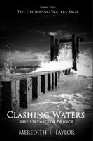 Clashing Waters: The Obyascon Prince 0996063722 Book Cover