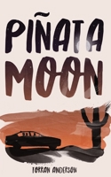 Piñata Moon 1733780904 Book Cover