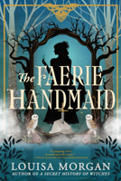 The Faerie Handmaid 0316585173 Book Cover