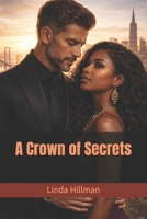 A Crown of Secrets: Whisper of the Word Series B0GZBB6VF2 Book Cover