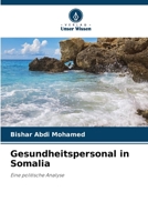 Gesundheitspersonal in Somalia 6205642808 Book Cover