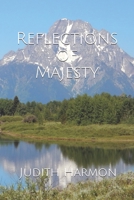 Reflections of Majesty B087SFZ54L Book Cover