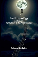 Anthropology: An introduction to the study of man and civilization 9367242875 Book Cover