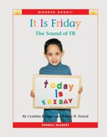 It Is Friday: The Sound of Fr (Wonder Books, Phonics Readers) 1503889246 Book Cover