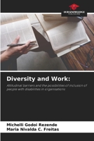 Diversity and Work:: Attitudinal barriers and the possibilities of inclusion of people with disabilities in organisations 620612407X Book Cover