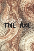 The Story Of The Axe B0DPQF3SQ7 Book Cover