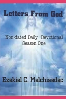 Letters From God: Non-dated Daily Devotional Season One B08DSX77GB Book Cover