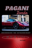 Pagani Zonda: Engineering the Extraordinary B0F67D4NJN Book Cover