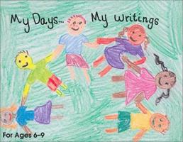 My Days...My Writings (Children's Journals) 1563830558 Book Cover