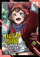 Magical Buffs: The Support Caster is Stronger Than He Realized! (Manga) Vol. 8 B0GXTXW7BD Book Cover