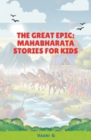 The Great Epic: Mahabharata Stories for Kids (Kids Kingdom) B0FMX5R5W5 Book Cover