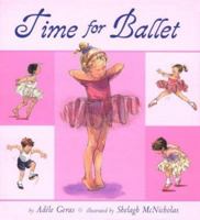 Time for Ballet 1843624133 Book Cover