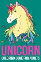 Unicorn Coloring Book: Adult Coloring Book with Beautiful Unicorn Designs (Unicorns Coloring Books) 1096148684 Book Cover