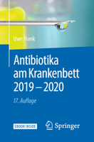 Antibiotika am Krankenbett 2019 - 2020 (1x1 der Therapie) 3662583372 Book Cover