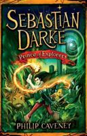 Sebastian Darke: Prince of Explorers 0370329775 Book Cover
