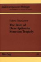 The Role of Description in Senecan Tragedy 3631441185 Book Cover