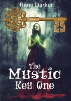The Mystic Key One 9694792134 Book Cover