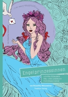 Engelprinzessinnen: Mal- und Lesebuch für Erwachsene 3347662415 Book Cover