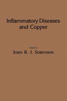 Inflammatory Diseases and Copper 1461258316 Book Cover