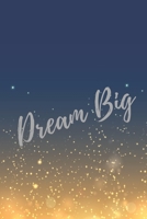 Dream Big: Super Boss & Girl Boss Inspirational Quotes Journal & Notebook (Boss Appreciation Gifts) 1702025349 Book Cover