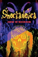 Shockadelica 1098372417 Book Cover