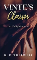 Vinte's Claim: Her Enlightenment 1958404357 Book Cover