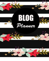 Blog Planner: Blog Planning Notebook, Blogger Log Book, Blog Planning Sheets, Daily Blog Posts, Blog Monthly Planner, Guest Blogging, Social Media ... Perfect Gift For Bloggers And Content Writers 1692201794 Book Cover