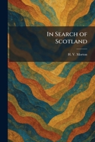 In Search of Scotland 102574148X Book Cover