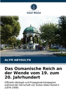 Das Osmanische Reich an der Wende vom 19. zum 20. Jahrhundert 6203632546 Book Cover