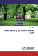 Hind Swaraj or Indian Home Rule 6200535639 Book Cover