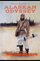 Ghost Stalker 2: Alaskan Odyssey B08R9Y6PF1 Book Cover