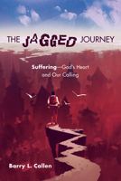 The Jagged Journey 1532639732 Book Cover