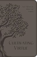 Cultivating Virtue: Self-Mastery With the Saints 1946963267 Book Cover