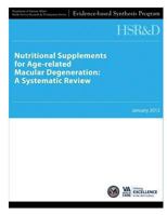 Nutritional Supplements for Age-related Macular Degeneration: A Systematic Review 1490363696 Book Cover