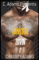 Gangsta Lovin' 2 1099266661 Book Cover