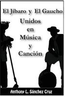 El J�baro y El Gaucho Unidos En M�sica y Canci�n 0995848521 Book Cover