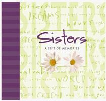 Sisters: A Gift of Memories 1579771009 Book Cover