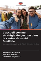 L'accueil comme stratégie de gestion dans le centre de santé familiale (French Edition) 6207982681 Book Cover
