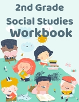 2nd Grade Social Studies Workbook: Second Grade Curriculum | Civics Textbook | Homeschool Friendly B08FV2NPWH Book Cover