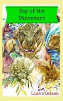 Day of the Dinosaurs 1790932335 Book Cover