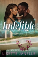 Indelible (Twenty-Two Series Book 4) B0FV3T2LYH Book Cover