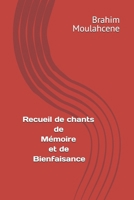 Recueil de chants de Mémoire et de Bienfaisance (French Edition) B0GZK92YTK Book Cover