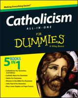 Catholicism All-In-One for Dummies 1119084687 Book Cover