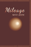 Mileage Log Book: Keep Track of Your Car or Vehicle Mileage Expense 1656900890 Book Cover