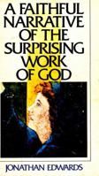 A faithful narrative of the surprising work of God 0883682370 Book Cover